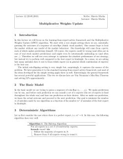 Multiplicative Weights Update 1 Introduction 2 The Basic Model 3