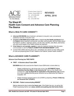 Tip Sheet #1 Health Care Consent and Advance Care Planning The