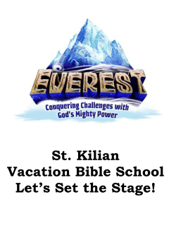 St. Kilian Vacation Bible School Let`s Set the Stage!