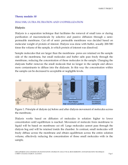 dialysis, ultra filtration and lyophillization