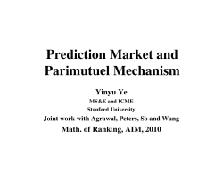 Prediction Market and Parimutuel Mechanism