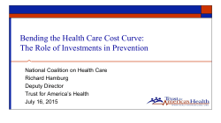 Bending the Health Care Cost Curve: The Role of Investments in