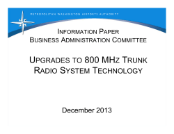 UPGRADES TO 800 MHZ TRUNK RADIO SYSTEM TECHNOLOGY