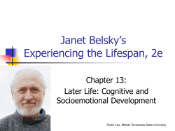 Janet Belsky`s Experiencing the Lifespan, 2e