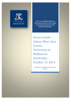 This is an Accessibility Guide to the Sidney Myer Asia Centre and