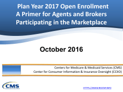 Plan Year 2017 Open Enrollment: A Primer for Agents
