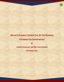 british columbia`s carbon tax:by the numbers a carbon tax center report
