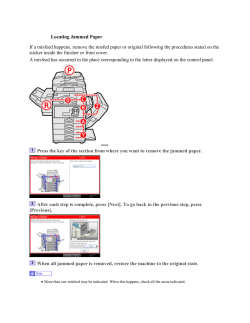 Locating Jammed Paper If a misfeed happens, remove