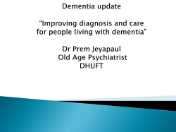 Improving diagnosis and care for people living with dementia