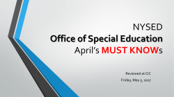 NYSED Office of Special Education April*s MUST KNOWs