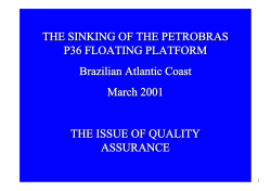 THE SINKING OF THE PETROBRAS P36 FLOATING PLATFORM