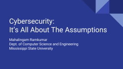 Cybersecurity: It`s All About The Assumptions
