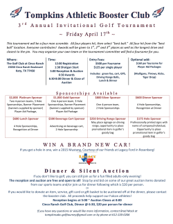 This tournament will be a four man scramble. All four players hit