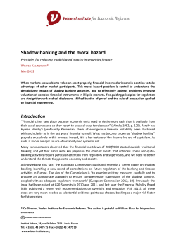 Shadow banking and the moral hazard