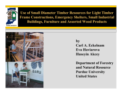 Use of Small Diameter Timber Resources for Light Timber