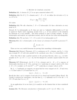 3. Review of complex analysis Definition 3.1. A domain D &sube; C is an