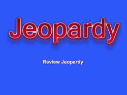 POWERPOINT JEOPARDY
