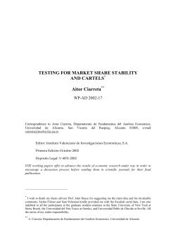 TESTING FOR MARKET SHARE STABILITY AND CARTELS* Aitor