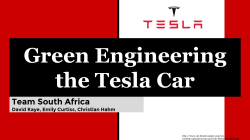 Green Engineering the Tesla Car