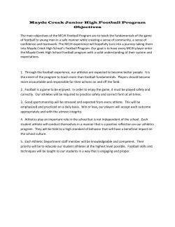 The main objectives of the MCJH Football Program are to
