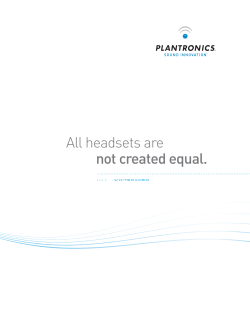All headsets are not created equal.