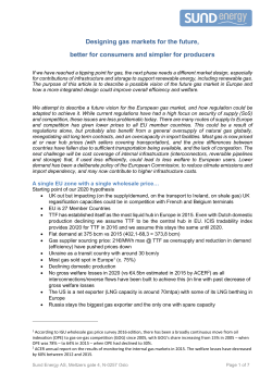 Designing gas markets for the future, better for