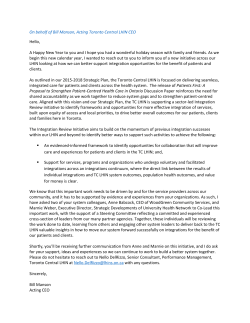 On behalf of Bill Manson, Acting Toronto Central LHIN CEO Hello, A