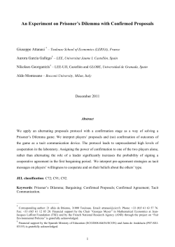 An Experiment on Prisoner`s Dilemma with Confirmed Proposals