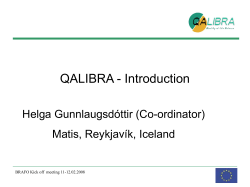 The presentation of the QALIBRA project given at the BRAFO