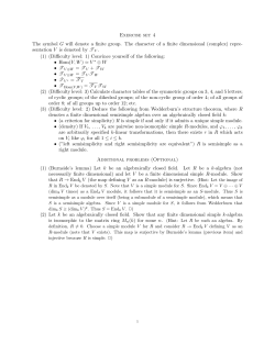 Exercise set 4 The symbol G will denote a finite group. The character