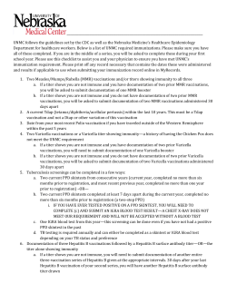 UNMC follows the guidelines set by the CDC as well as the Ne