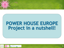 1 POWER HOUSE EUROPE Project in a nutshell!