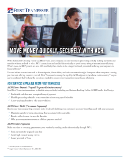 MOVE MONEY QUICKLY, SECURELY WITH ACH.