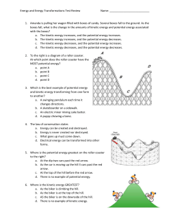 Energy and Energy Transformations Test Review Name: Amanda is