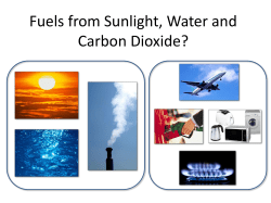 Fuels from Sunlight, Water and Carbon Dioxide?