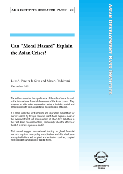 Can “Moral Hazard” Explain the Asian Crises?