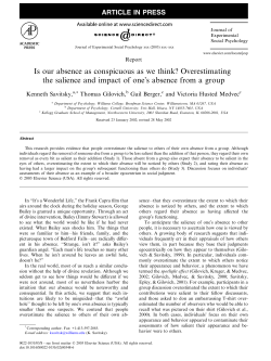 Overestimating the salience and impact of one`s absence from a group