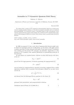 Anomalies in PT -Symmetric Quantum Field Theory