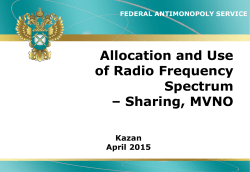Allocation and Use of Radio Frequency Spectrum