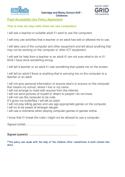 Pupil Acceptable Use Policy Agreement This is how we stay safe