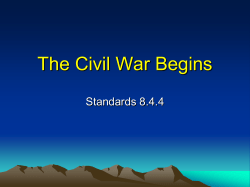 The Civil War Begins