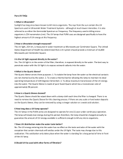 Pura UV FAQs 1 What is Ultraviolet? Sunlight has long