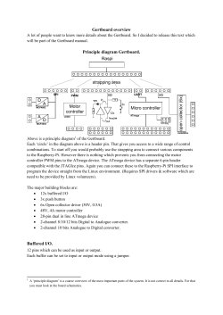 Gertboard overview Principle diagram Gertboard. Buffered I/O.