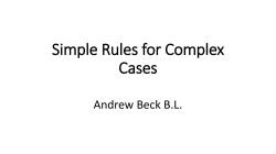 Simple Rules for Complex Cases