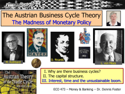 A Critique of Monetary Policy: The Austrian View