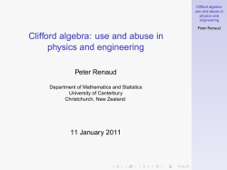 Clifford algebra: use and abuse in physics and engineering