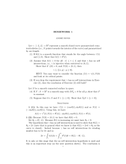 HOMEWORK 1 Let &gamma; : [&minus;L, L] &rarr; R 2 represent a smooth closed curve