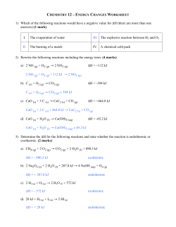 1) Which of the following reactions would have a negative value for
