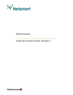 OrderConnect Train the Trainer Guide‐ Section 1