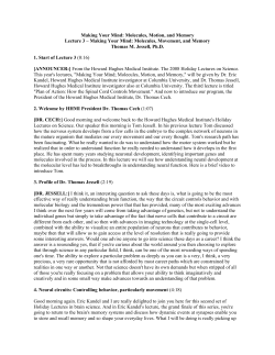 Making Your Mind: Molecules, Motion, and Memory Lecture 3